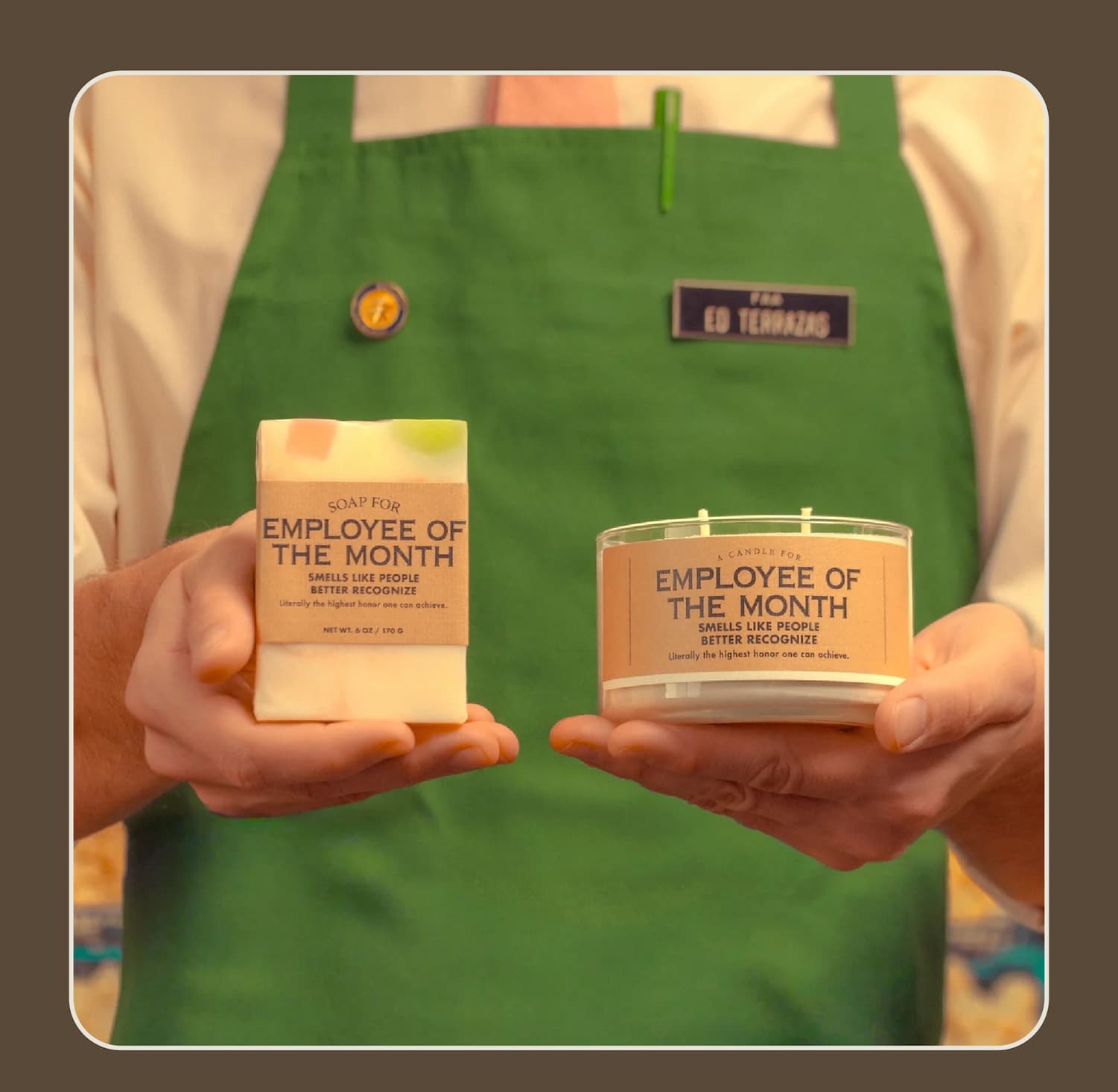 Soap and A Candle for Employee of the Month