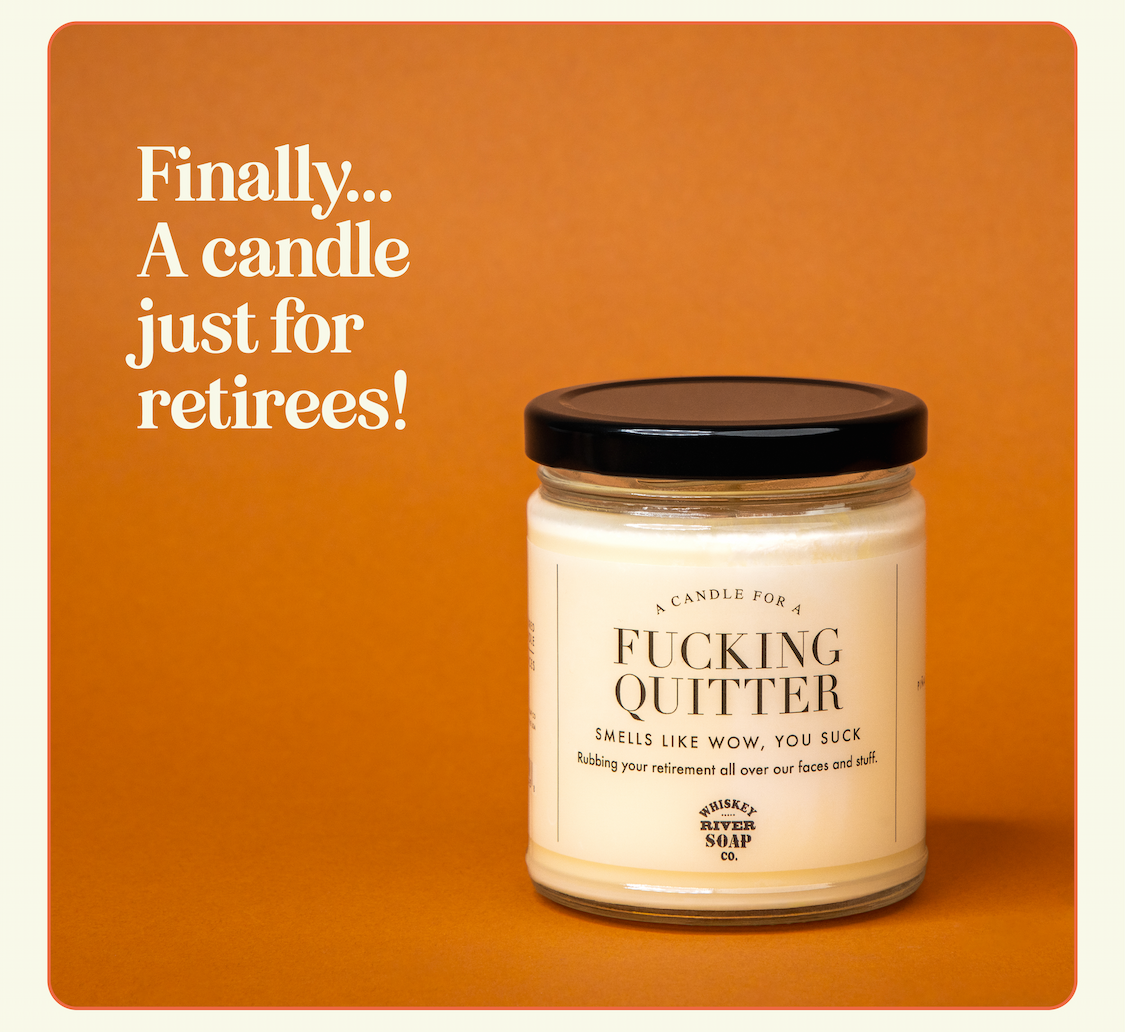 Finally... A candle just for retirees!