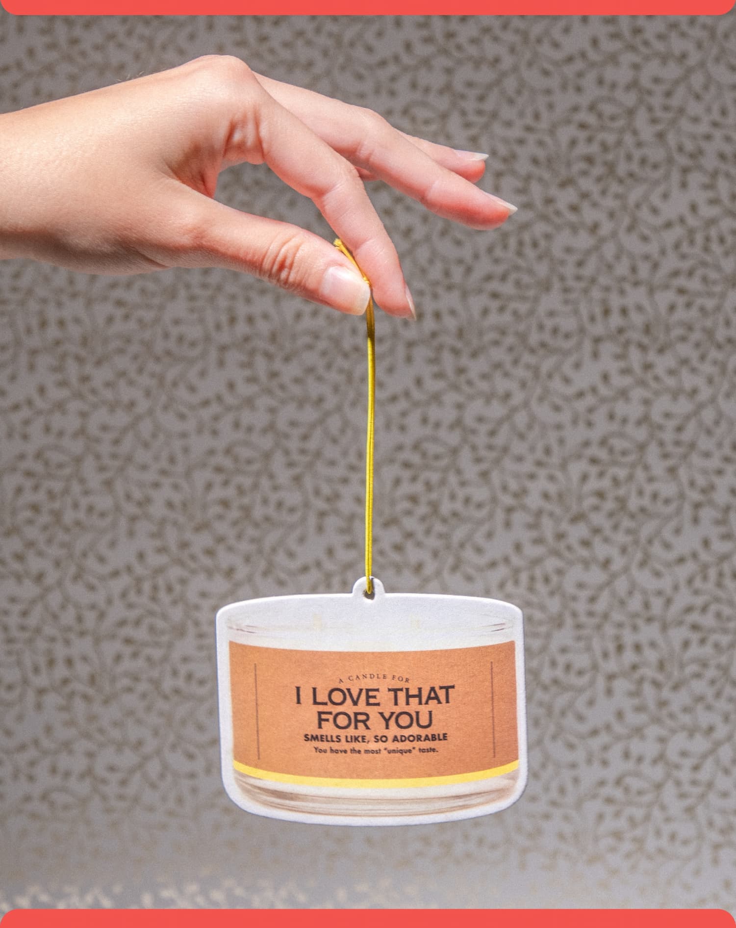 I Love That for You Air Freshener