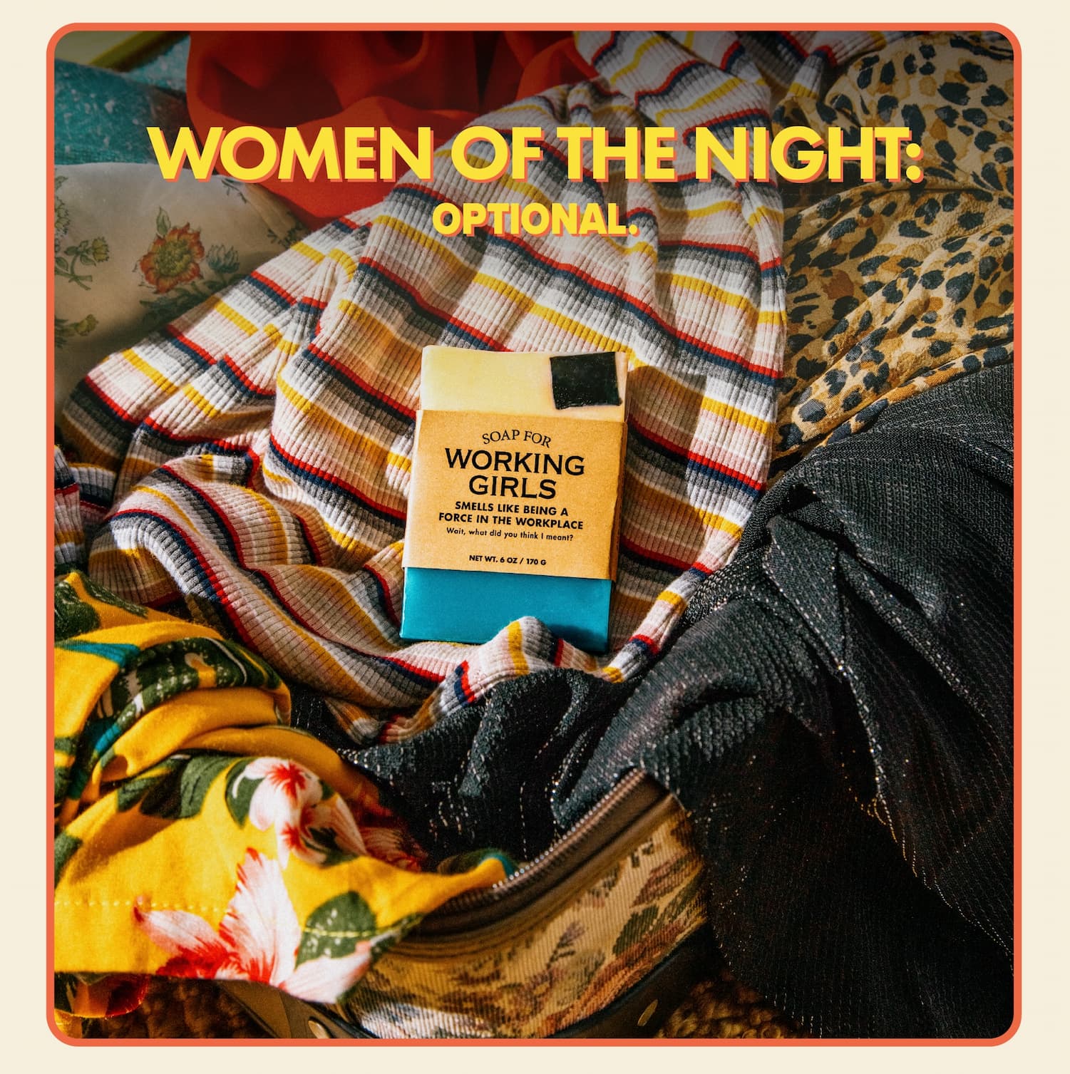 Women of the night: optional.