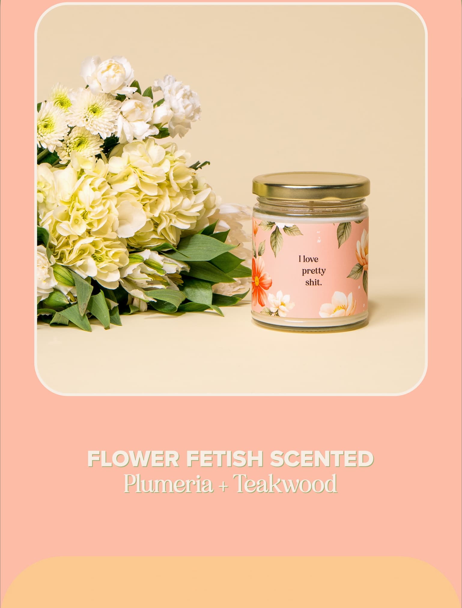 Flower Fetish Scented. Plumeria + Teakwood.