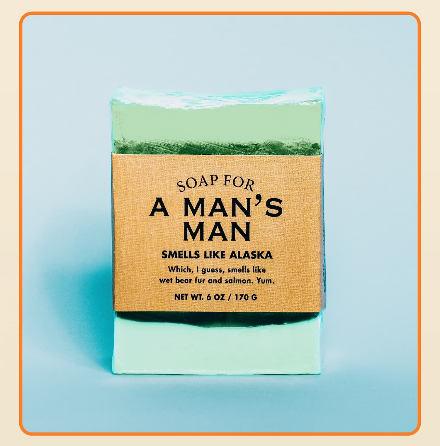 Soap for A Man's Man