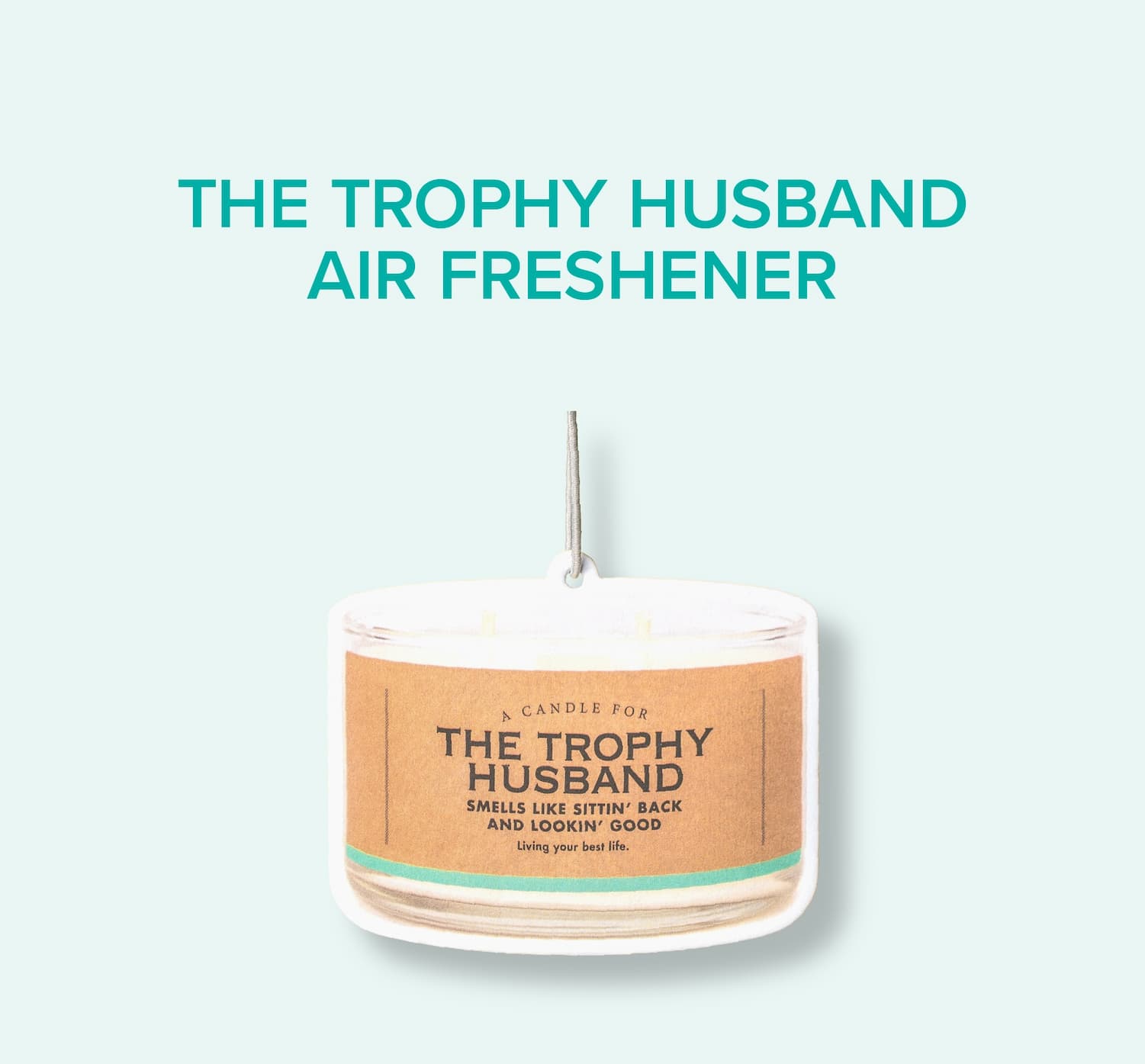 The Trophy Husband Air Freshener