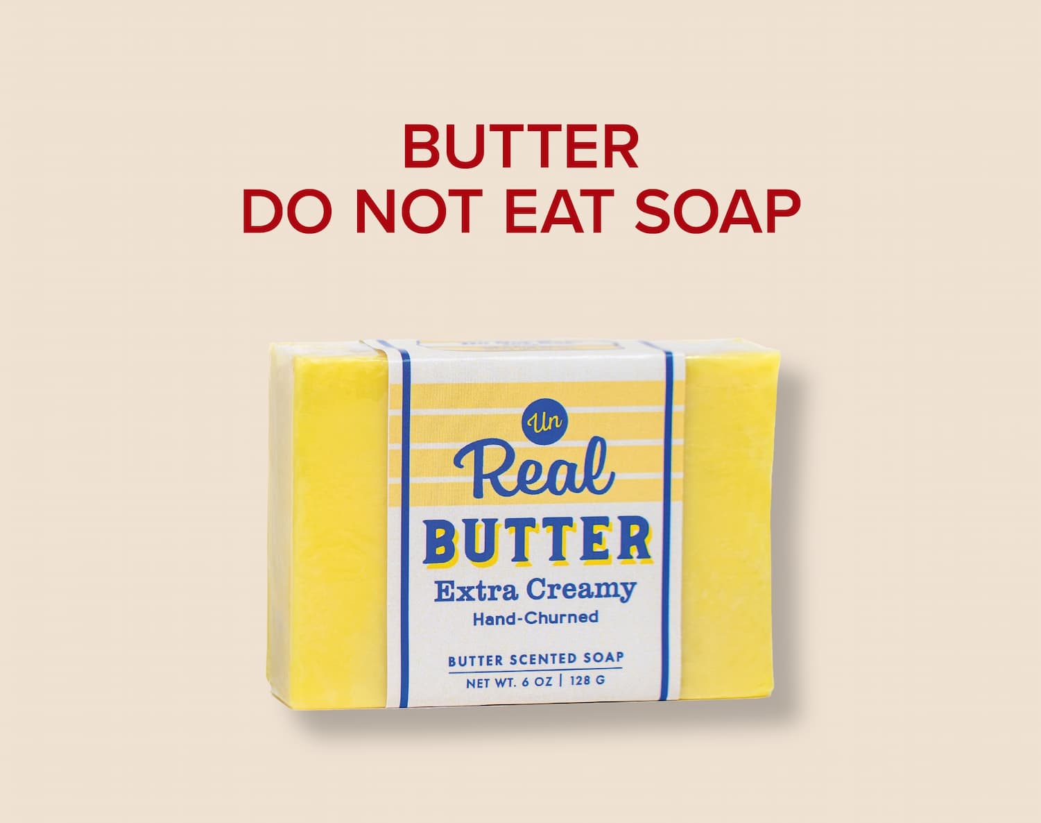 Butter Do Not Eat Soap