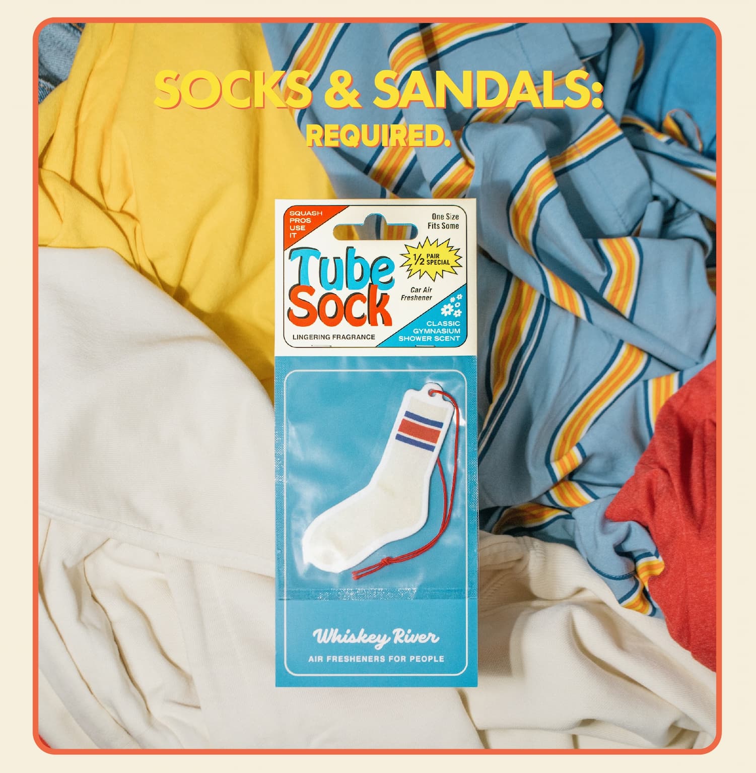 Socks & sandals: required.