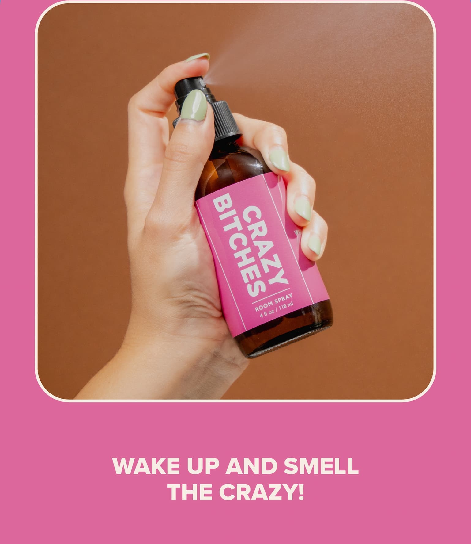 Crazy Bitches Room Spray