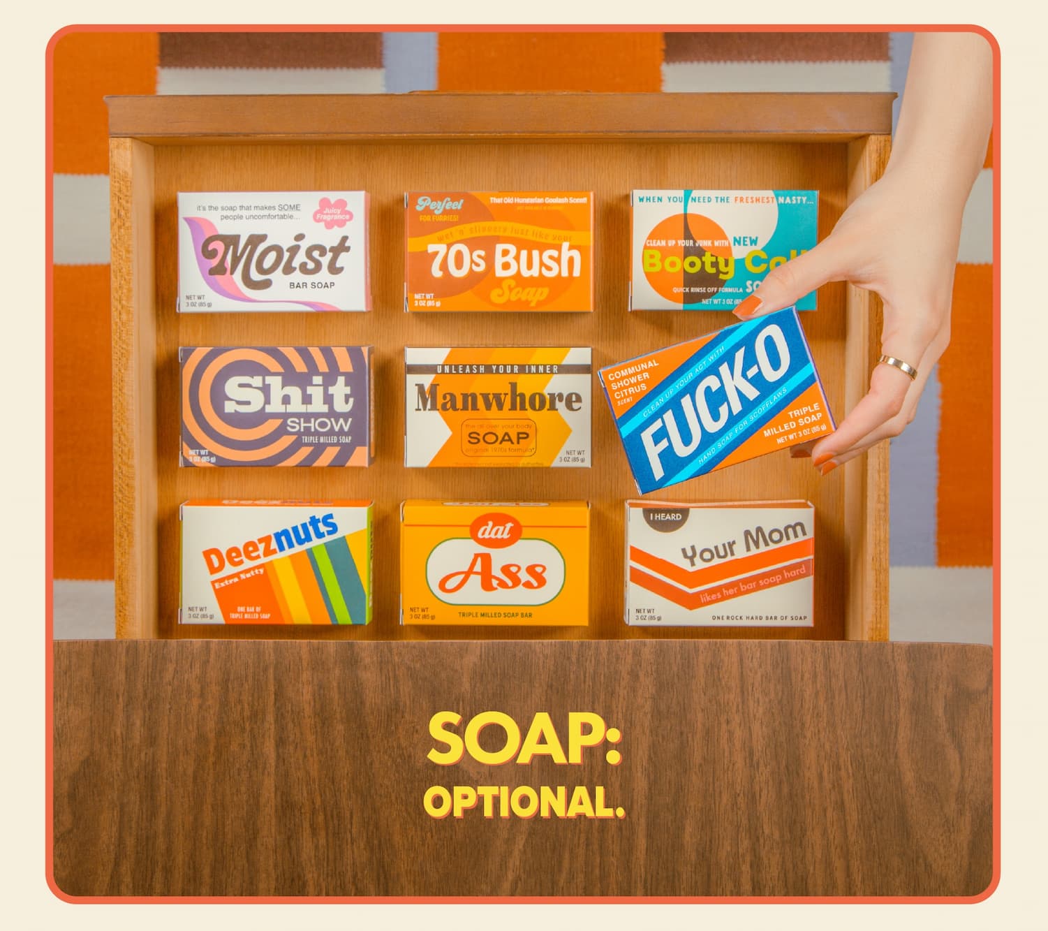 Soap: optional.
