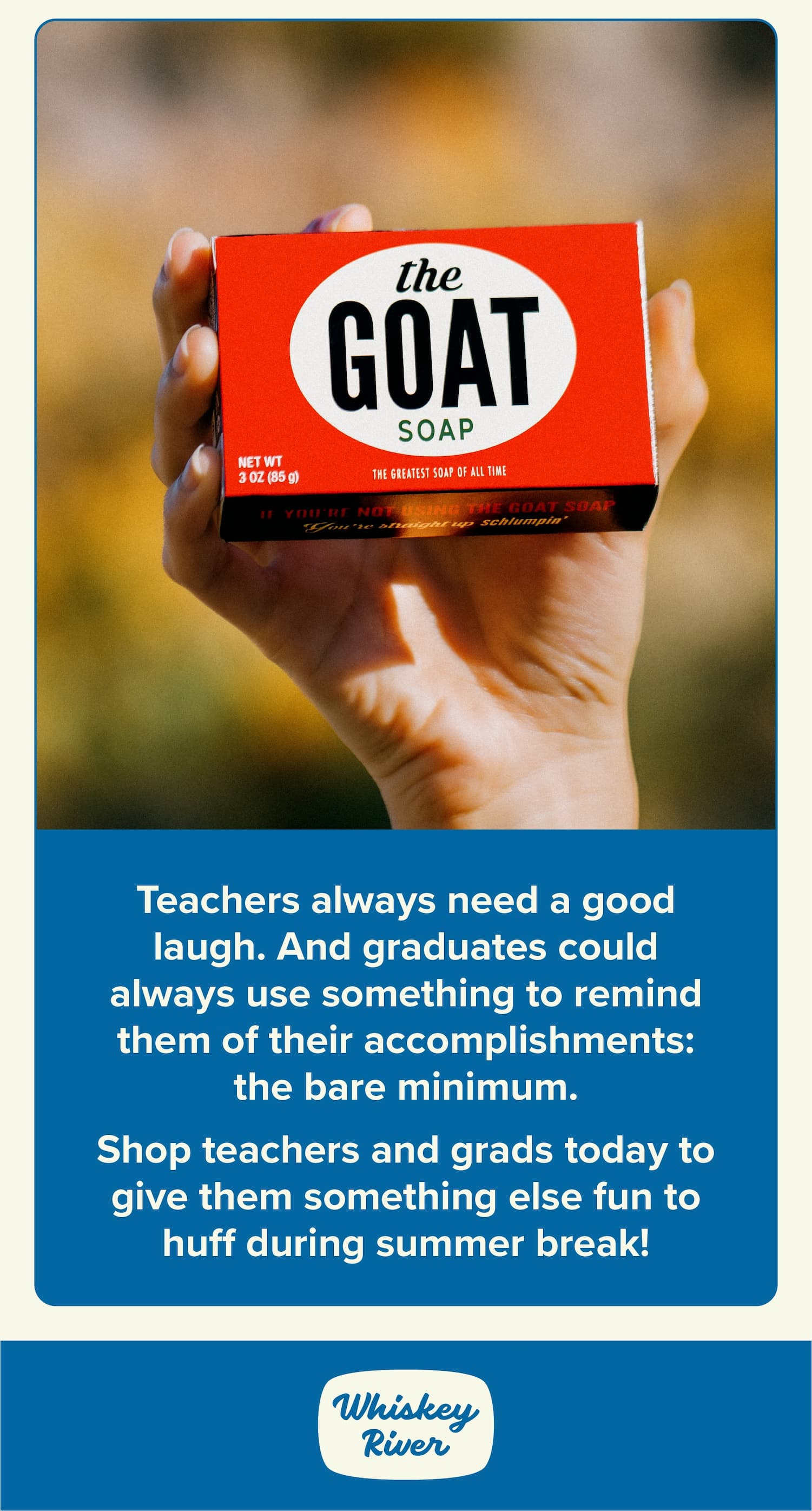 Teachers always need a good laugh. And graduates could always use something to remind them of their accomplishments: the bare minimum. Sho teachers and grads today to give them something else fun to huff during summer break!