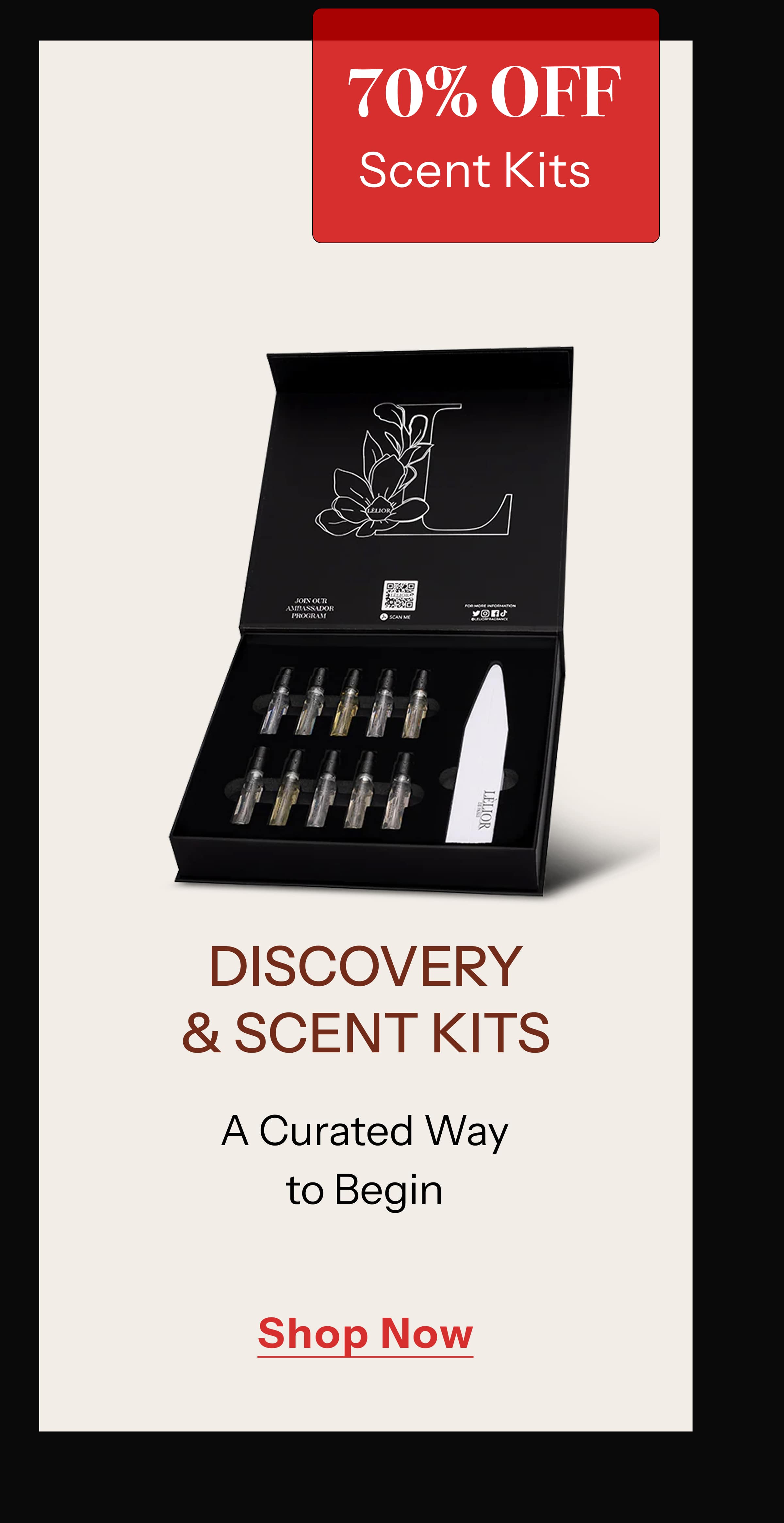 DISCOVERY & SCENT KITS 70% Off A Curated Way to Begin.