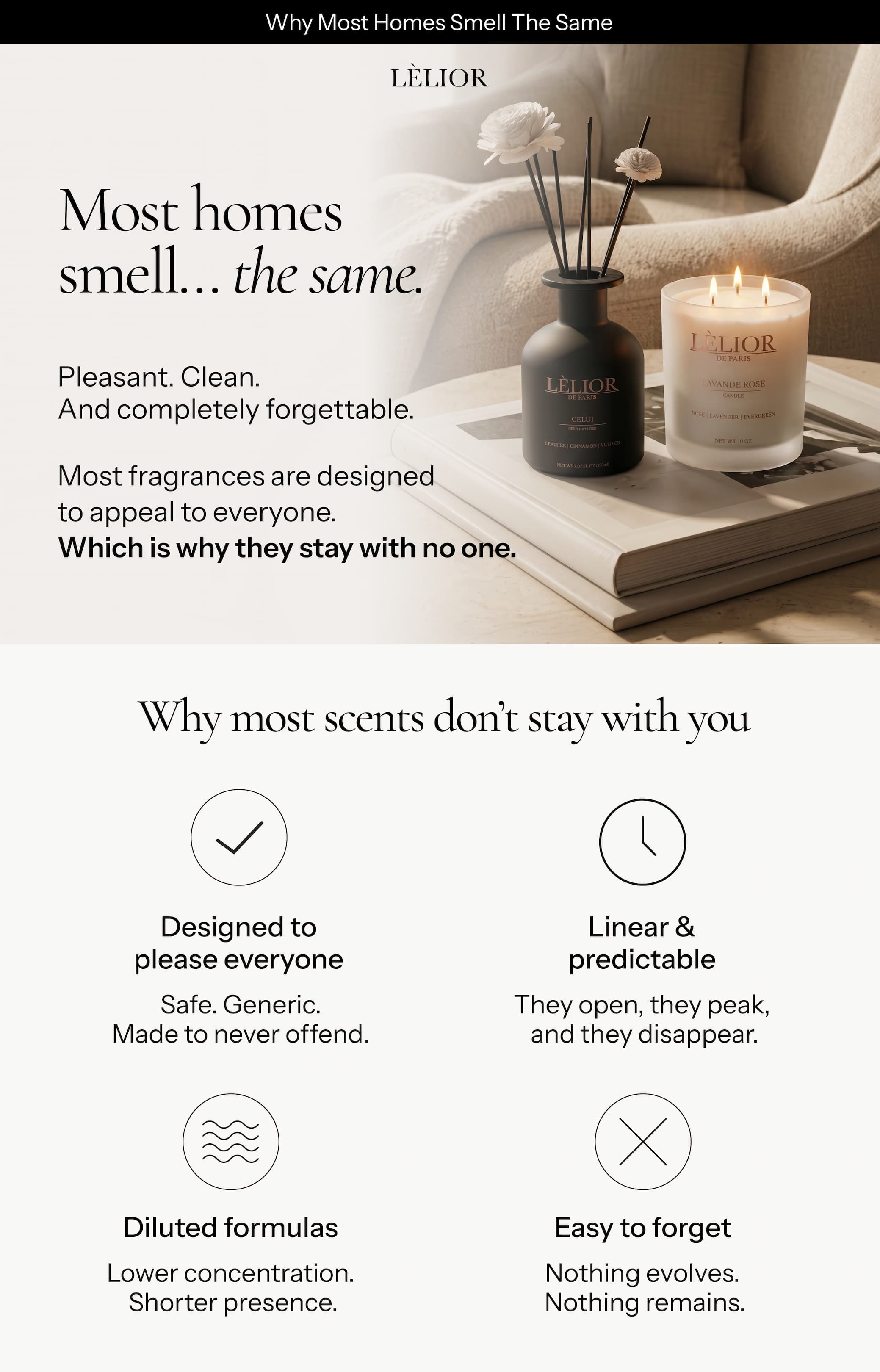Most homes smell… the same. Pleasant. Clean. And completely forgettable.
