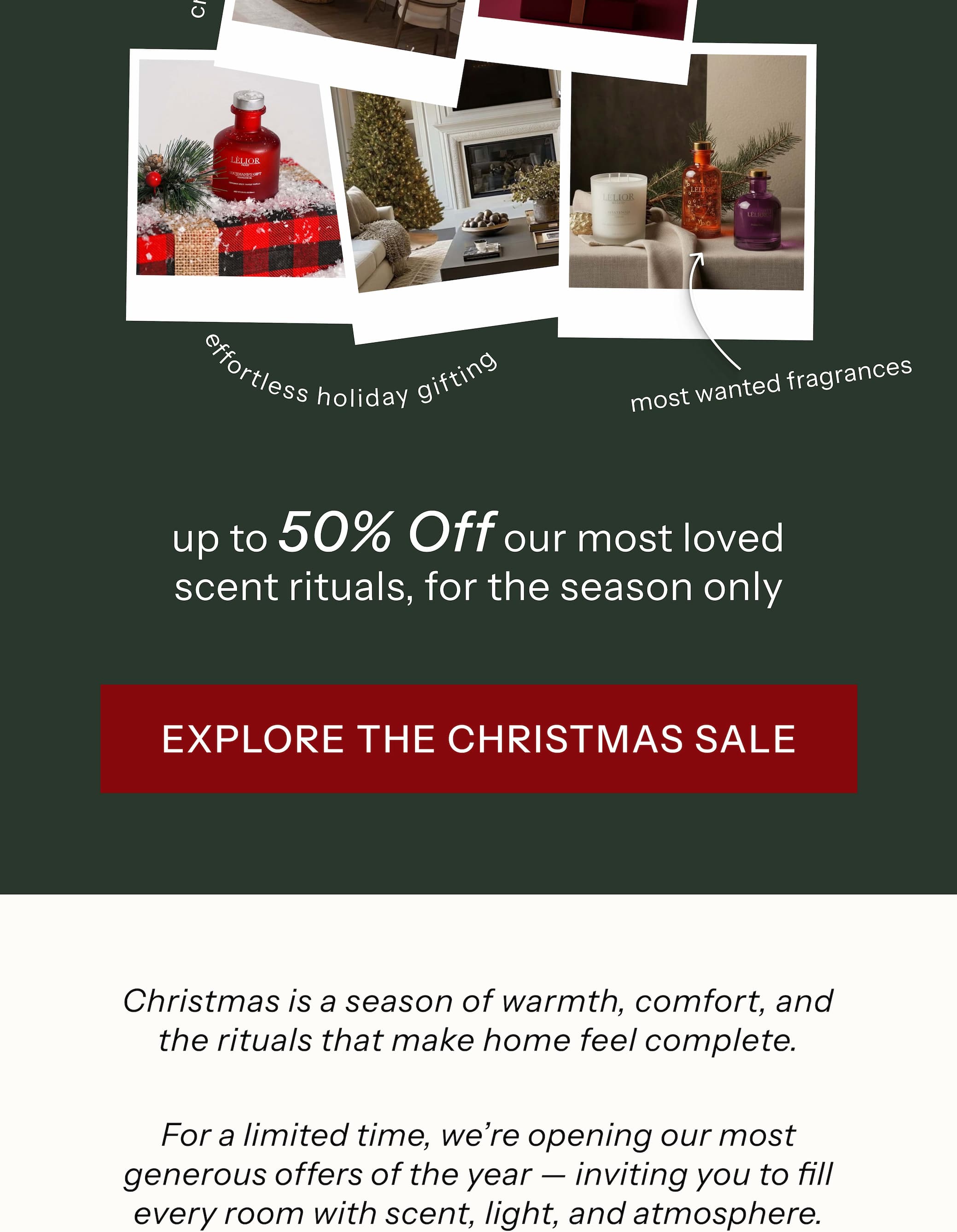 Up to 50% Off our most loved scent rituals, for the season only.