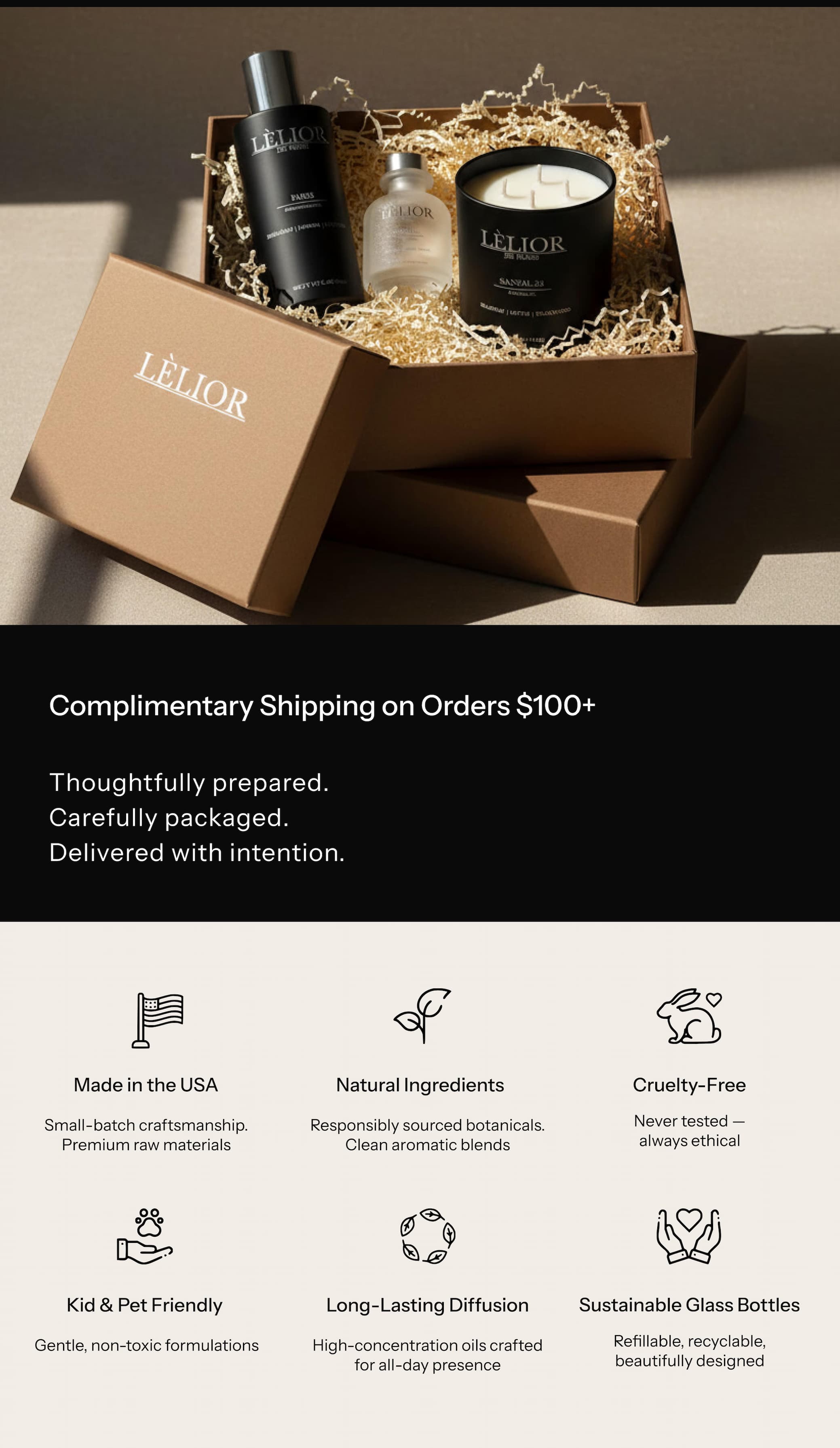 Complimentary Shipping on Orders $100+ Thoughtfully prepared. Carefully packaged. Delivered with intention.