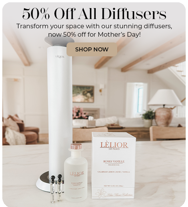 50% off Diffusers - Mother's Day Sale - Shop Now