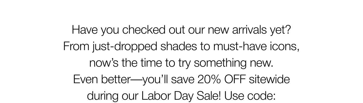 20% off sitewide with code ENJOY20 | SHOP NOW