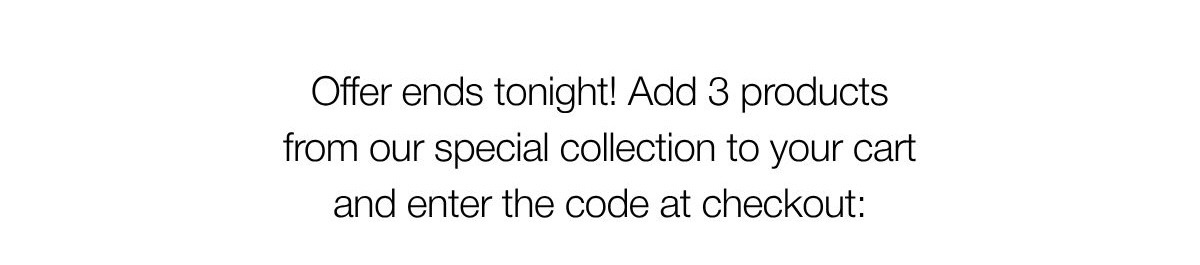 Buy 2, Get 1 Free | Shop now