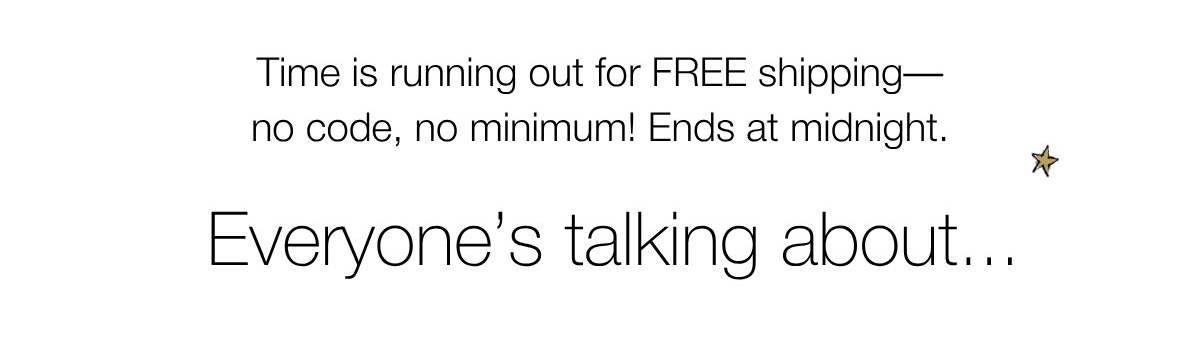 Free Shipping | SHOP NOW