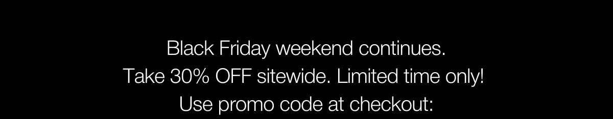 30% off sitewide with code SAVE30 | SHOP NOW