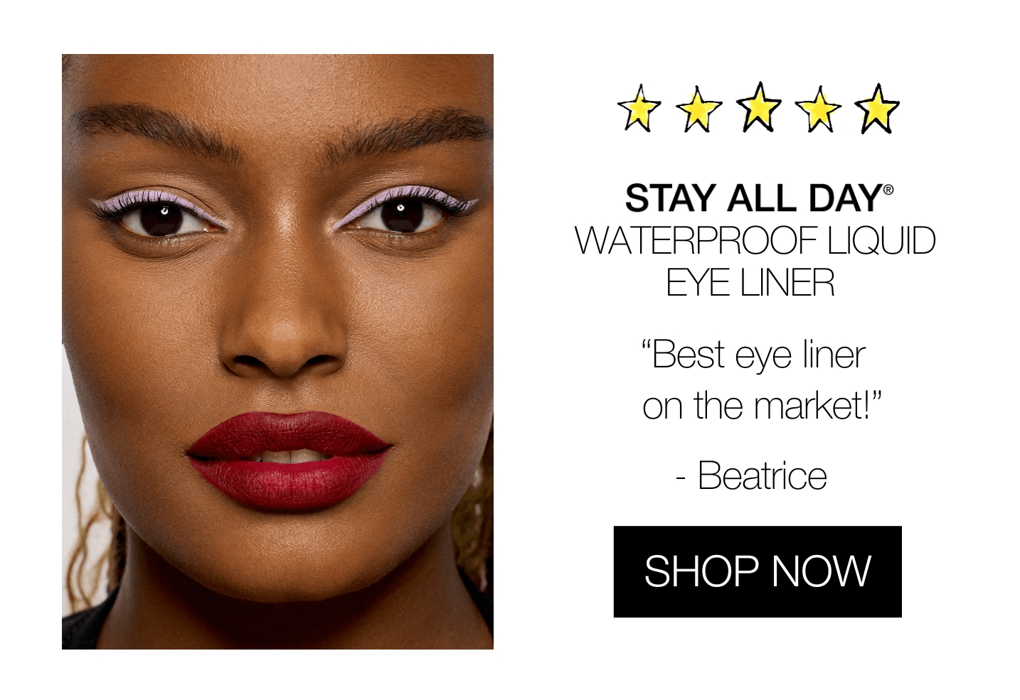 Stay All Day® Waterproof Liquid Eye Liner | SHOP NOW