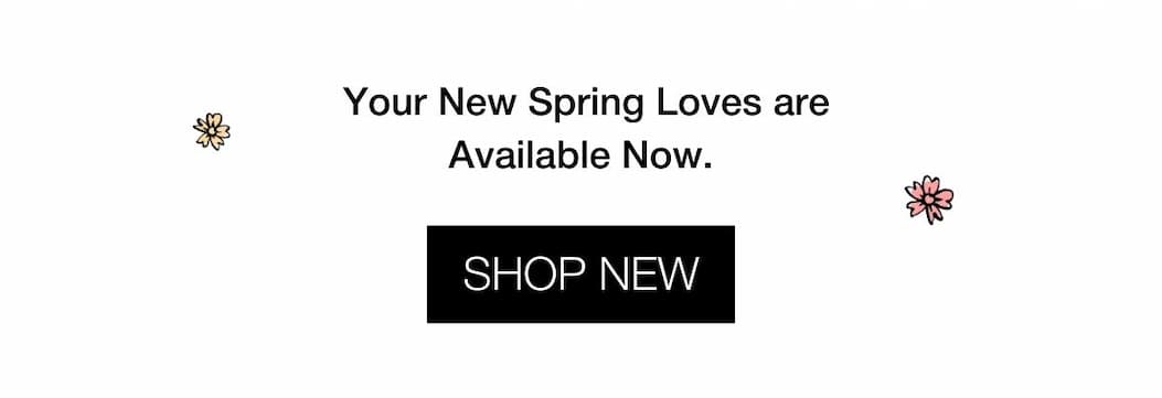 NEW Spring 2026 Collection | Shop now