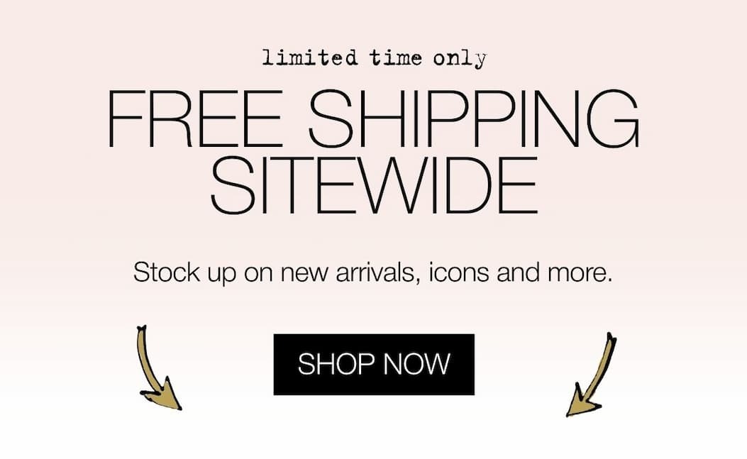 Free Shipping Sitewide | Shop now