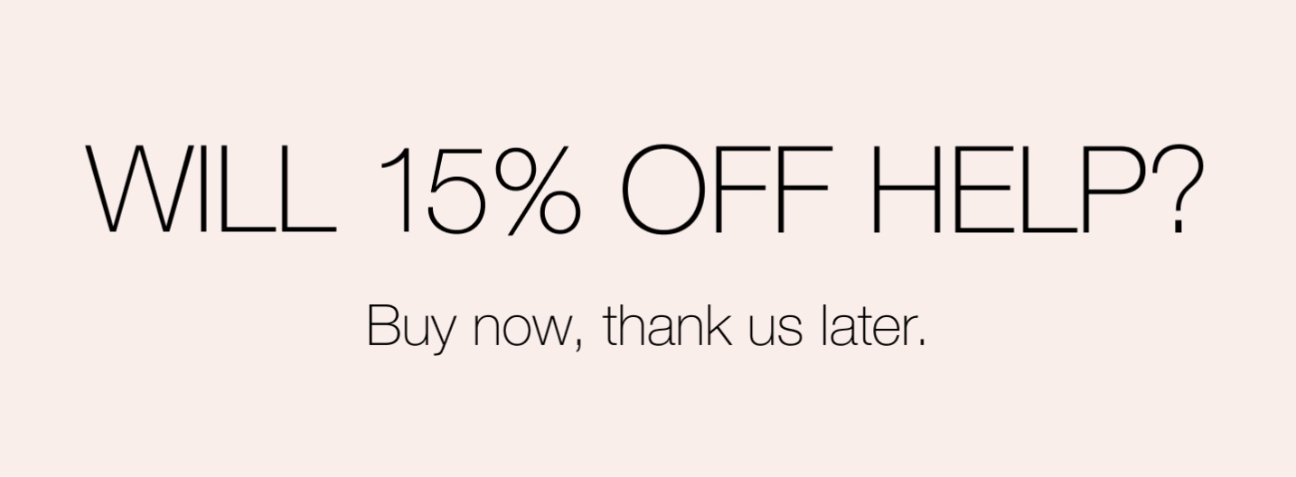 Will 15% off Help?