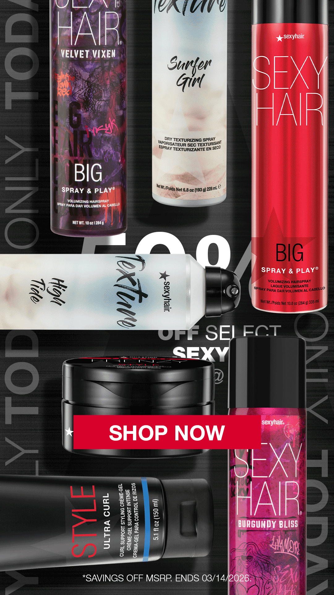 50% OFF MSRP on Select SexyHair @ Ulta