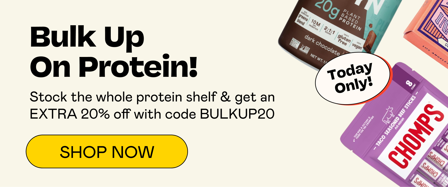 Bulk Up on Protein | SHOP NOW