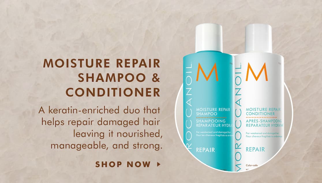 MOISTURE REPAIR SHAMPOO & CONDITIONER >>