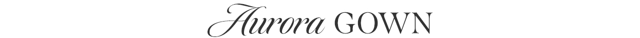 Aurora Gown