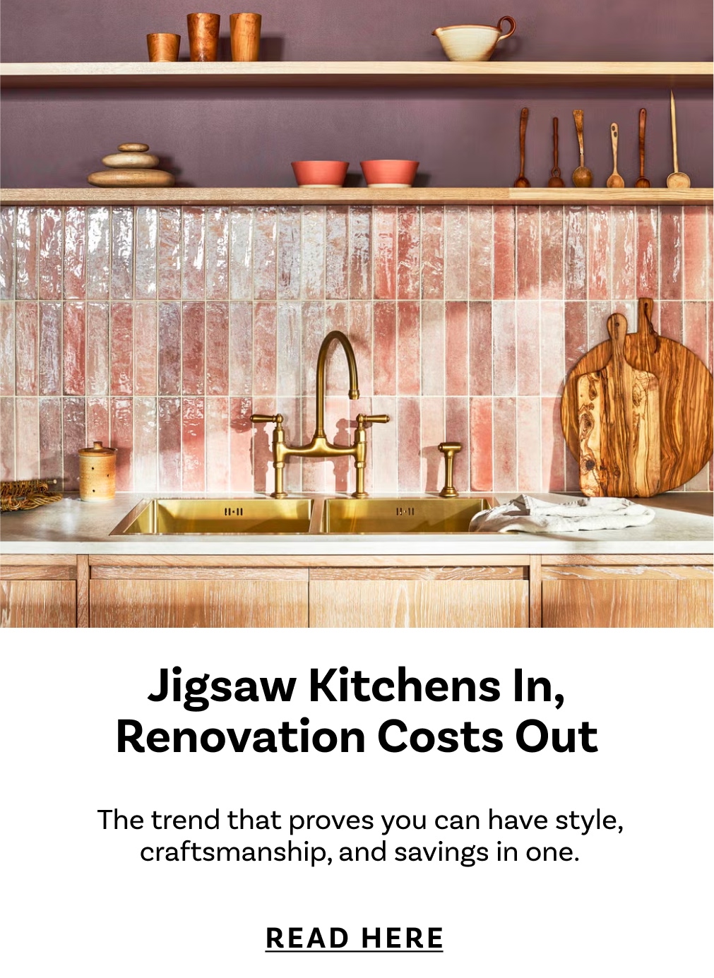 Jigsaw Kitchens In, Renovation Costs Out