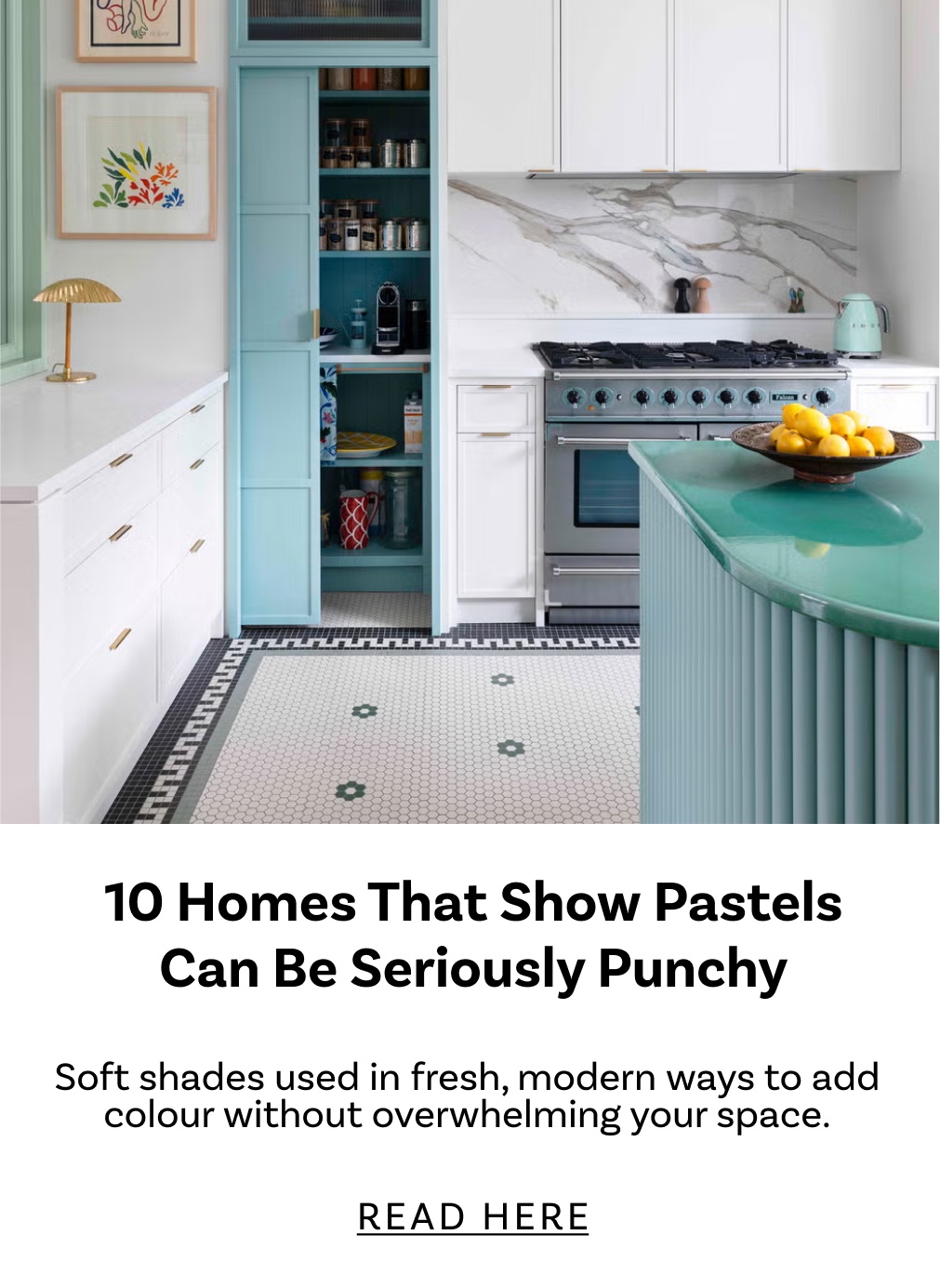 10 Homes That Show Pastels Can Be Seriously Punchy