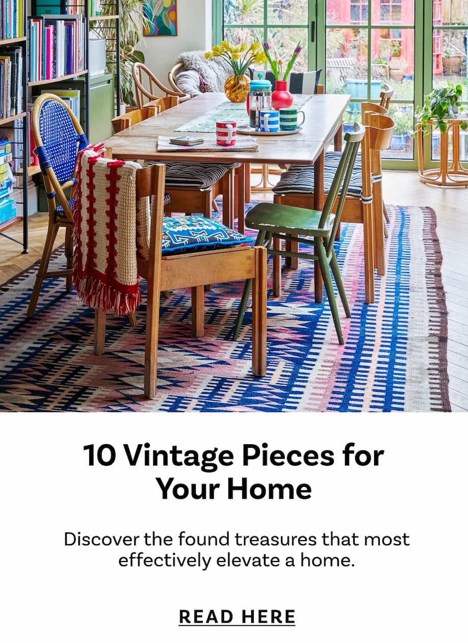 10 Vintage Pieces for Your Home
