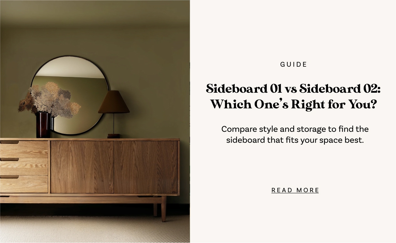 Sideboard 01 vs Sideboard 02: Which One's Right for You?