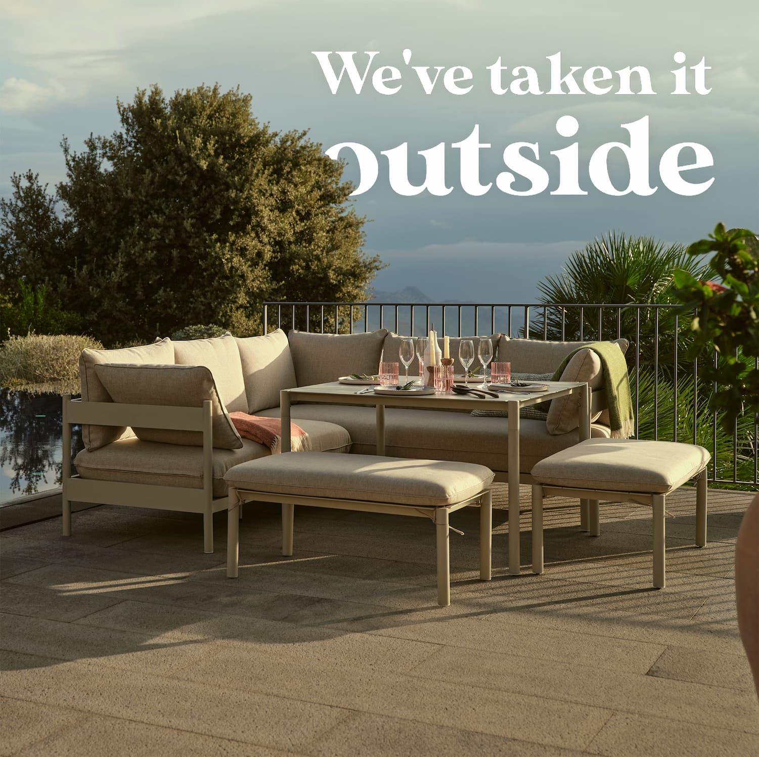 We've taken it outside