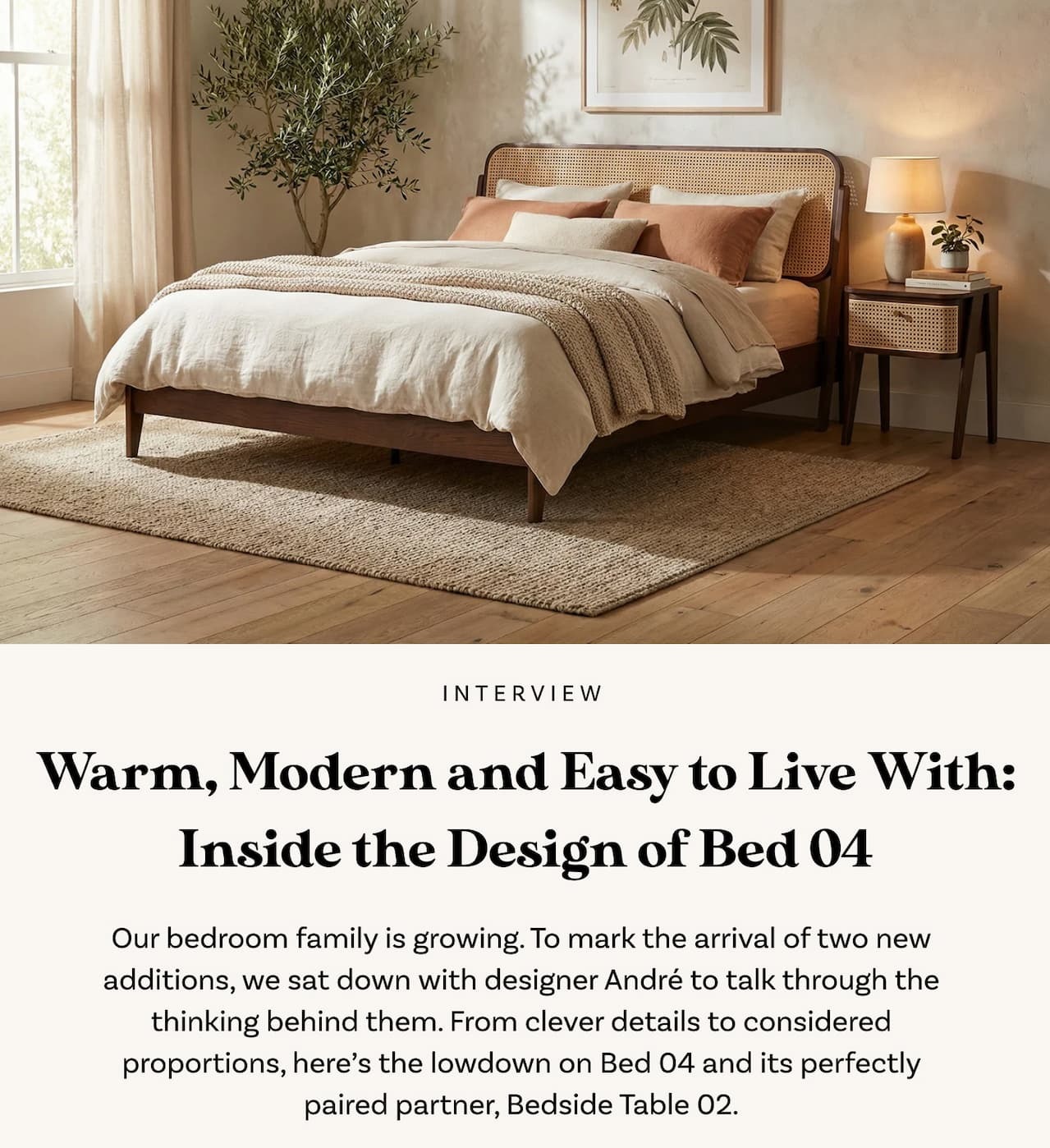 Warm, Modern and Easy to Live With: Inside the Design of Bed 04