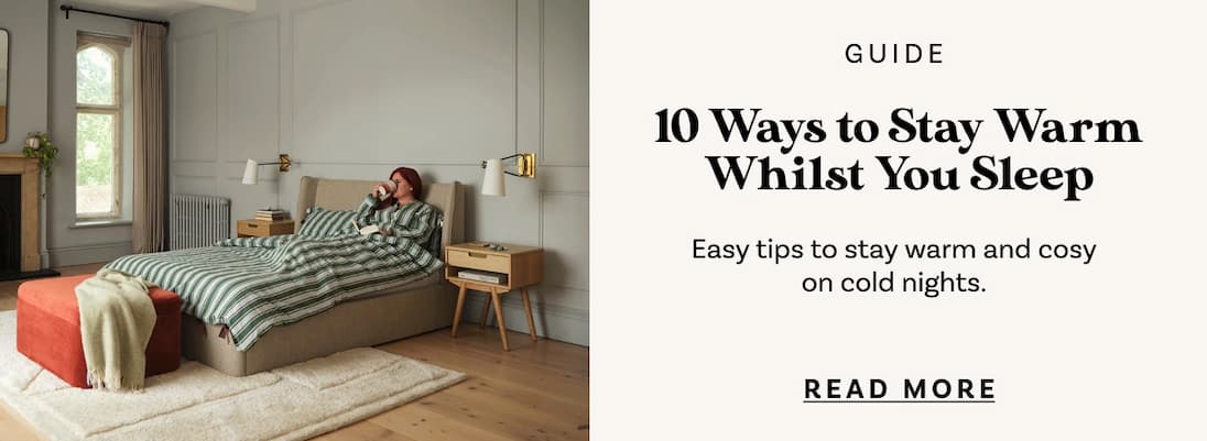 Struggling with Cold Nights? Here Are 10 Ways to Stay Warm Whilst You Sleep