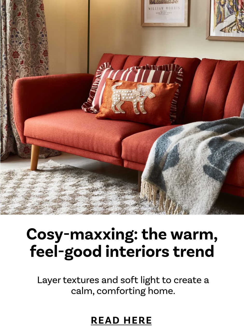 Cosy-maxxing: the warm, feel-good interiors trend
