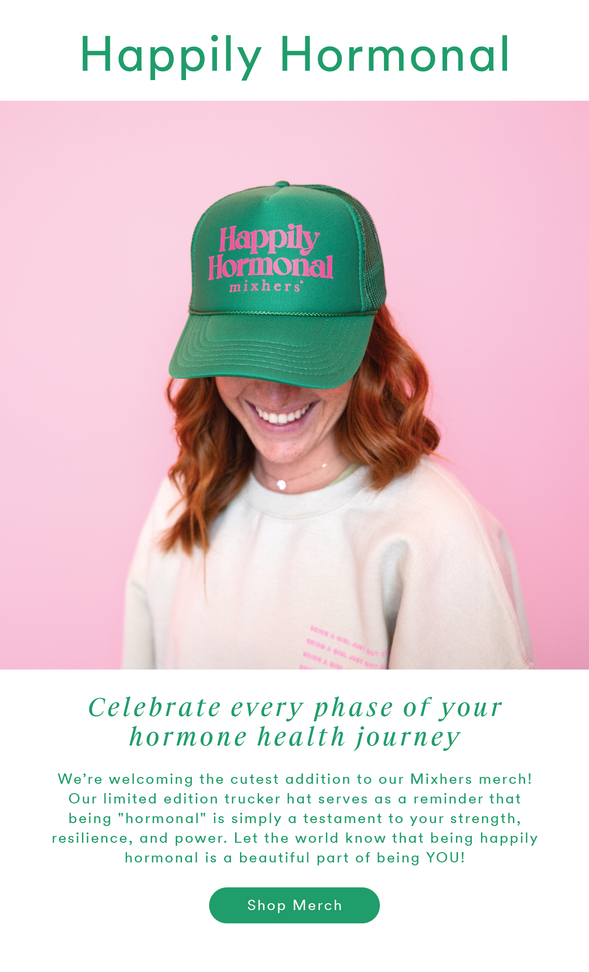 Join the “Happily Hormonal” Crew Mixhers