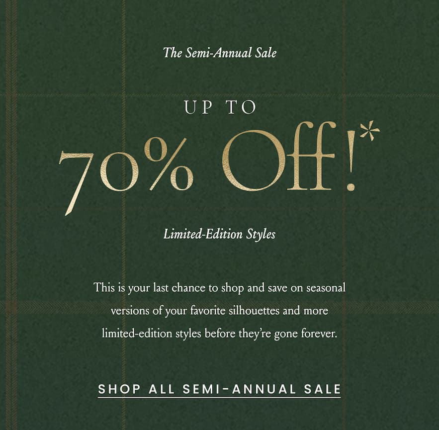 —The Semi-Annual Sale Preview—  Boots Are Up To $200 Off*   Reminder: Winter’s just getting started.   < Shop Boots On Sale > 