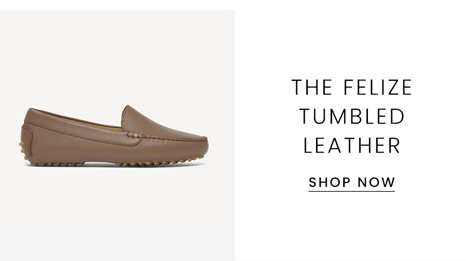 The Felize Tumbled Leather < Shop Now > 