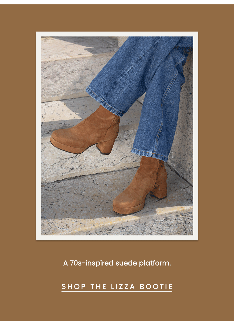  A 70s-inspired suede platform.  < Pre-Order The Lizza Bootie >