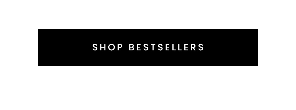 SHOP BEST SELLERS