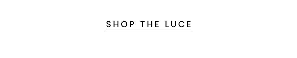 < Shop The Luce > 