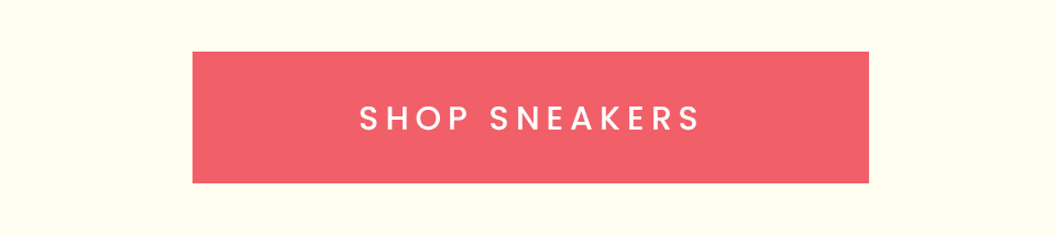 < Shop Sneakers > 