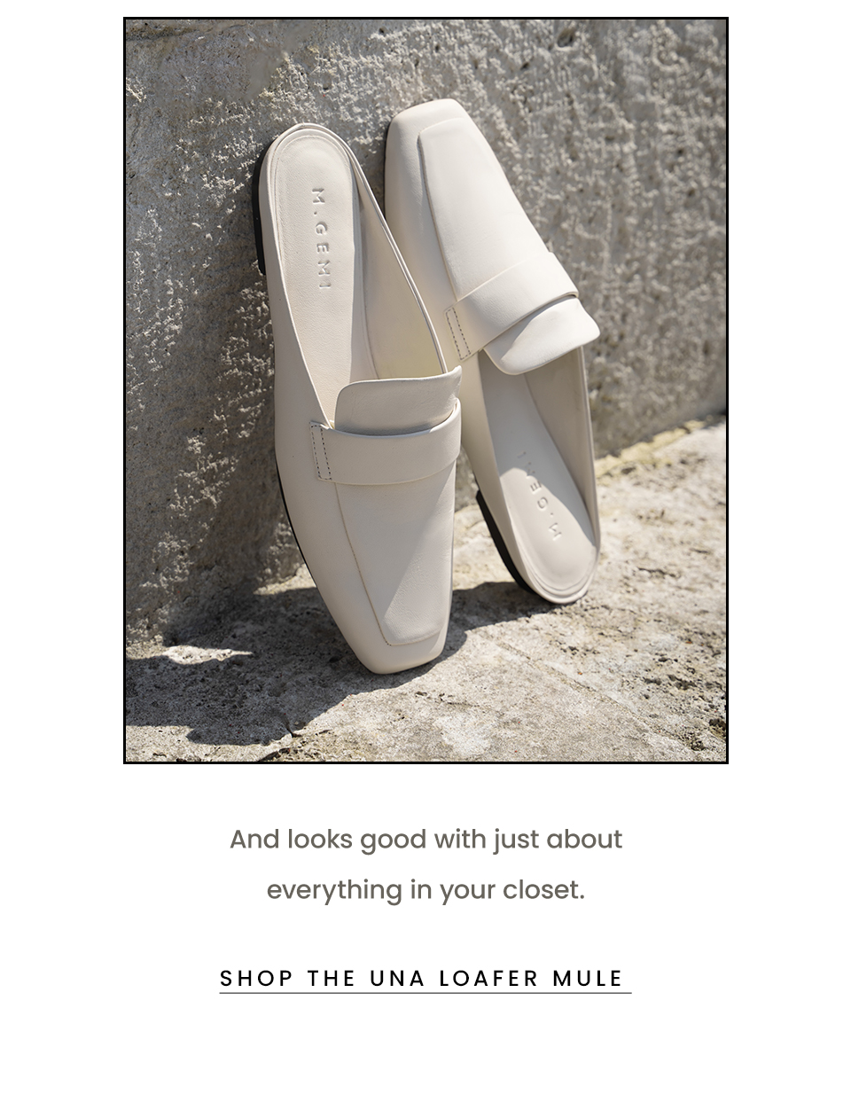 And looks good with just about everything in your closet.  < Shop The Una Loafer Mule >
