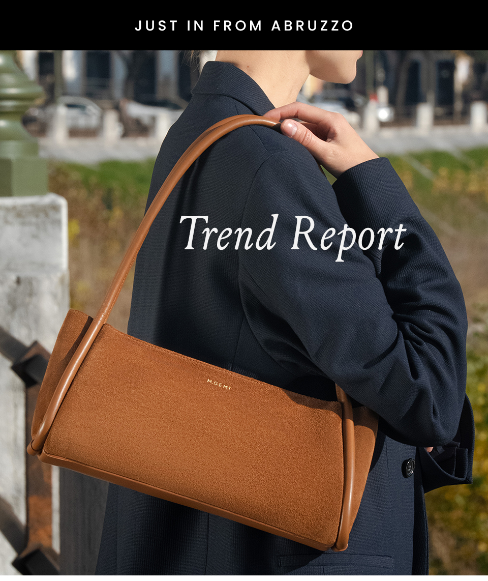 —Just in from Abruzzo—  Trend Report