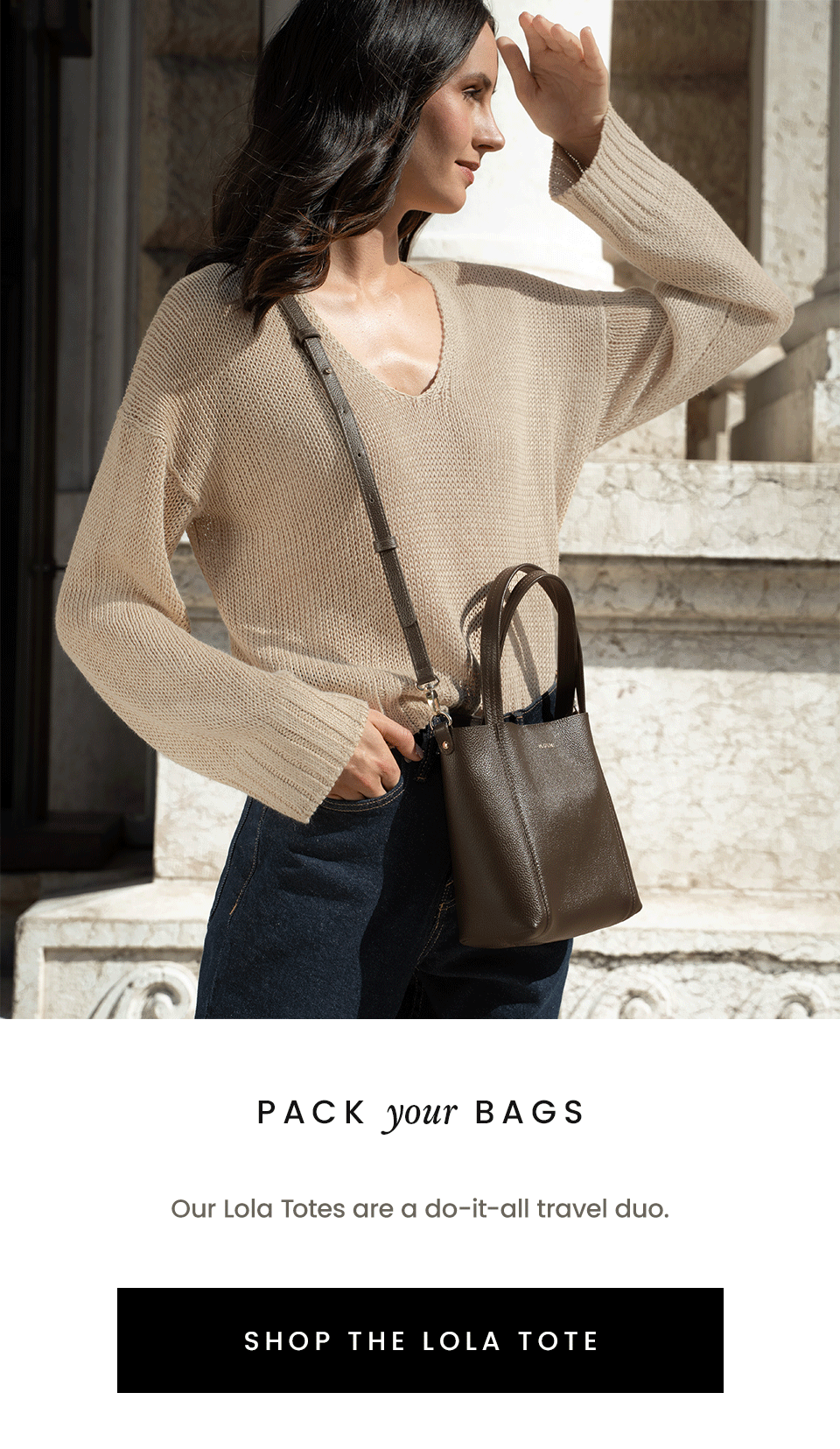 Pack Your Bags  Our Lola Totes are a do-it-all travel duo.