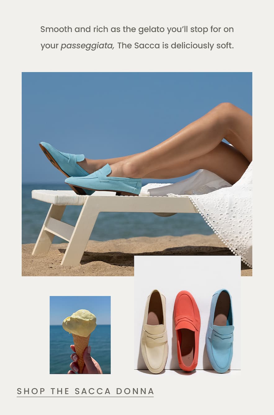 Smooth and rich as the gelato you’ll stop for on your passeggiata, The Sacca Donna is deliciously soft. < Shop The Sacca Donna > 