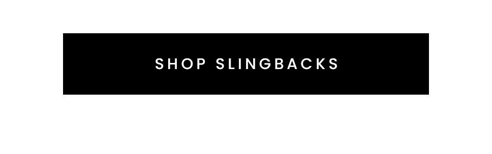 < Shop Slingbacks > 