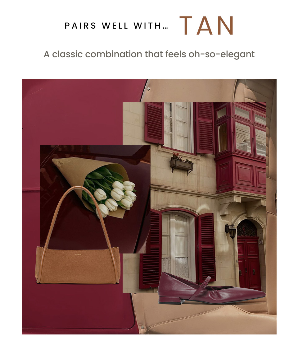Pairs well with… Tan - A classic combination that feels oh-so-elegant